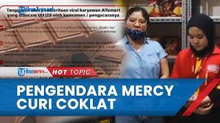 Viral Video Karyawan Alfamart Minta Maaf ke Pengemudi Mercy yang Curi Coklat, Rekaman Tersebar