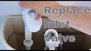 Toilet Inlet / Fill Valve Replacement