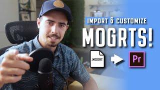 How to IMPORT & CUSTOMIZE .Mogrts in Adobe Premiere Pro Using The Essential Graphics Panel!