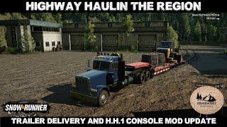 Snowrunner - Highway Haulin The Region And H.H.1 Console Mod Update