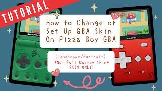 How to Change Skin (Portrait or Landscape) in Pizza Boy GBA Pro | Not Full Custom Skin | Tutorial