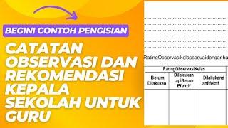 CONTOH PENGISIAN CATATAN OBSERVASI DAN REKOMENDASI KEPALA SEKOLAH UNTUK GURU SETELAH OBSERVASI PMM