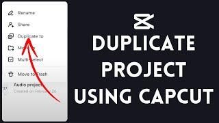 How to Duplicate Project in CapCut PC 2024 | CapCut Duplicate Project