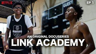 Link Academy: Episode 1 | Original Docuseries | Tre Johnson