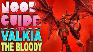 NOOB'S GUIDE to VALKIA the BLOODY