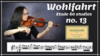 [Wohlfahrt 60 studies for violin] no. 13