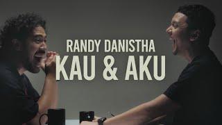 Randy Danistha : Kau dan Aku  | SUAR Podcast #14