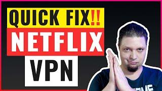 VPN Not Working With Netflix Try This Quick Fix 