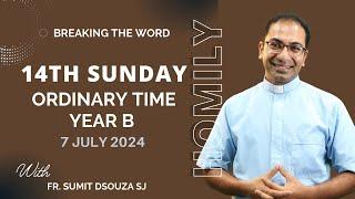 Homily 14th Sunday in Ordinary Time Year B I Homily 7 July 2024 Year B