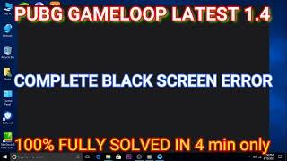 PUBG MOBILE: COMPLETE BLACK SCREEN ERROR | GAMELOOP 1.4 black screen erro fully solved.#Problems
