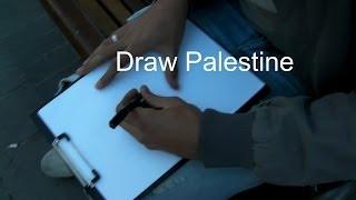 Palestinians: Draw Palestine