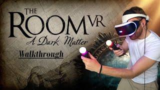 The Room VR: A Dark Matter COMPLETE WALKTHROUGH