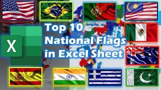 Top 10 National Flags in Excel Sheet
