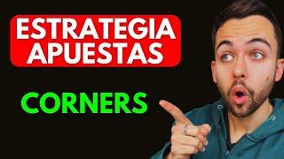 LA MEJOR ESTRATEGIA PARA APOSTAR A CORNERS