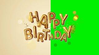 Happy Birthday Cinematic Balloon text Animation | green screen effect
