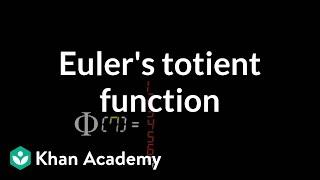 Euler's totient function | Journey into cryptography | Computer Science | Khan Academy