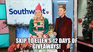 Video 7 - Skip to Ellen’s 12 days of giveaways