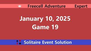 FreeCell Adventure Game #19 | January 10, 2025 Event | Expert