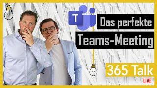 #365talk – Das perfekte Teams-Meeting