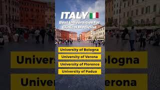 Best Universities for Clinical Medicine in Italy #eurodreams #studyinitaly #italy