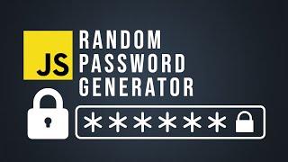 Random Password Generator in JavaScript: Beginner Tutorial