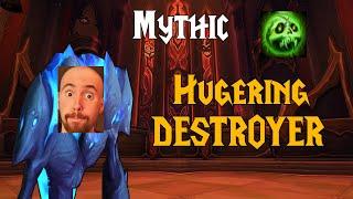 Hungering Destroyer Mythic-Unholy Dk POV