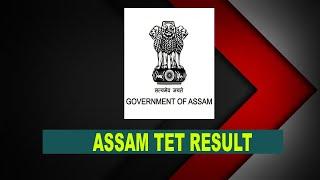 TET Result 2023 for Assam 6th Schedule Finally Out Now