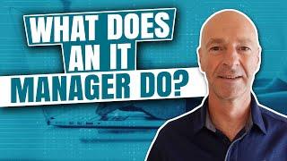 WHAT DOES AN IT MANAGER DO? SKILLS AND RESPONSIBILITIES 2021