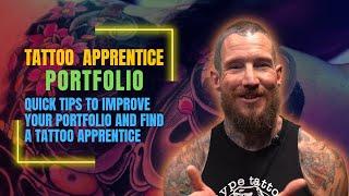 Tattoo Apprenticeship Portfolio | Quick Tips to Improve Your Portfolio and Find a Tattoo Apprentice