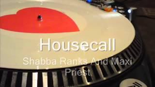 Housecall long version Shabba Ranks And Maxi Priest   Cópia