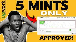 Latest Upwork Profile Approval | How To Approve Upwork Account In 5 Minutes | Upwork For Beginners