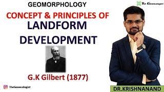 Concepts and Principles of Landform Development by G. K. Gilbert |Geomorphic Theory of G.K Gilbert