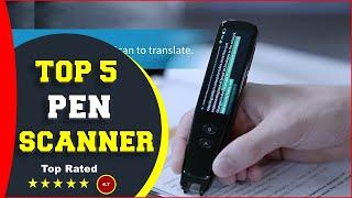  Top 5: Best Pen Scanners in 2023 [ Reviewed ]