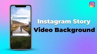 How to add a Video Background when you share Feed Post on Instagram Story | Free Video LUTs Giveaway