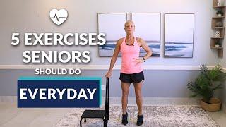 5 Exercises for Seniors to do EVERY DAY