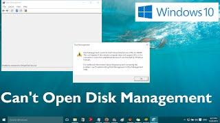 Can't Open Disk Management in Windows 10 and Windows 11 (Solved)
