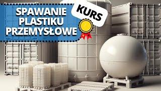 Kurs Spawania Plastiku ️ PRZEMYSŁOWEGO 