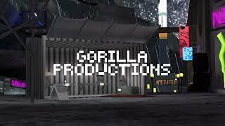 Gorilla Productions Presents...