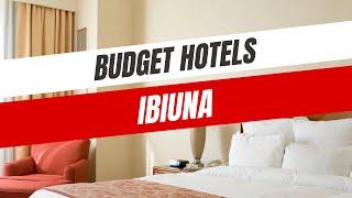 Best Budget Hotels in Ibiuna