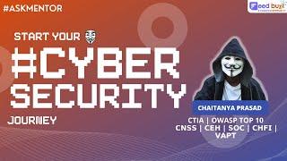 How to Start your  journey in CyberSecurity ? | Chaitanya | Sai Kiran | Feedbuzz