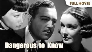 Dangerous to Know | English Full Movie | Crime Drama