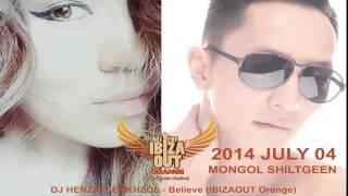 DJ HENZA ft ENKHZOL   Believe IBIZAOut orange festival 2014