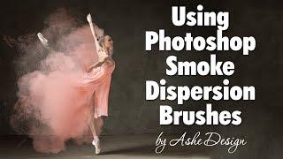 Using Photoshop Smoke Dispersion Brushes