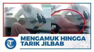 Viral Video Pria Ngamuk hingga Tarik Jilbab Wanita Karyawan Koperasi Simpan Pinjam di Karanganyar