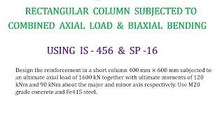 Design of a Rectangular Column subjected to combined axial loading and biaxial bending