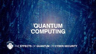 The EFFECTS of QUANTUM Computing and SUPERCONDUCTING QUBITS on Cyber Security | FEATURE