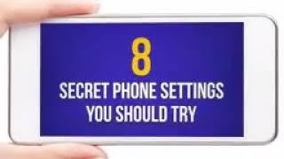 8 secret phone settinhs yoh should try