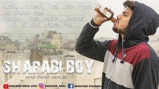 Sharabi Boy | Gully Boy Spoof | Bakchod Since1996 | Royal Stag | Jamnapaar |