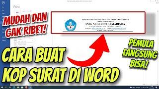 Cara Membuat Kop Surat di Word Untuk Pemula