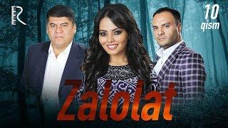 Zalolat (o'zbek serial) | Залолат (узбек сериал) 10-qism #UydaQoling